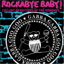 The Ramones : Lullaby Renditions of the Ramones